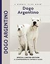 Dogo Argentino: A...