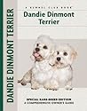 Dandie Dinmont Terrier (Comprehensive Owner's Guide)