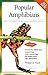 Popular Amphibians: From th...