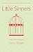 Little Sinners and Other Stories by Karen Brown Little Sinners and Other Stories by Karen Brown