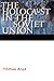 The Holocaust in the Soviet Union (Comprehensive History of the Holocaust)