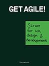 Get Agile!: Scrum...