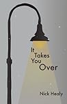 It Takes You Over (Many Voices Project, 125)