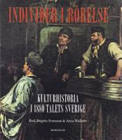 Individer i rörelse: Kulturhistoria i 1880-talets Sverige