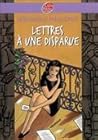 Lettres à une disparue by Veronique Massenot