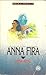 Anna Fira by Lamia Aimal