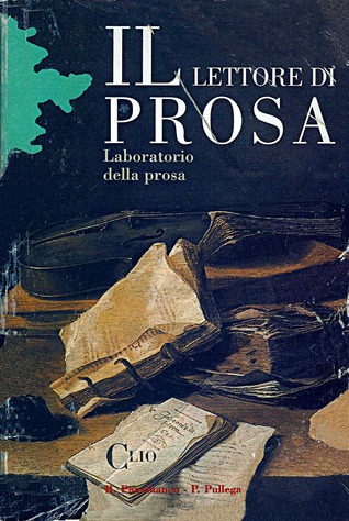 Il lettore di prosa: Laboratorio della prosa '800-'900