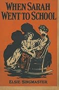 When Sarah Went To School