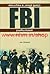 FBI அமெரிக்க உளவுத்துறை ரகசியங்கள் [FBI: America Ulavutthurai ragasiyangal]
