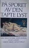 På sporet av den tapte lyst