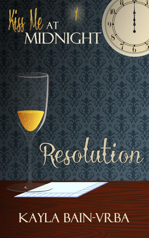 Resolution (Kiss Me At Midnight)