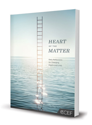 Heart of the Matter: Daily Reflections for Changing Hearts and Lives