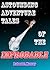 Astounding Adventure Tales of the Improbable by Robert C. Murray