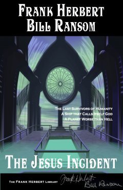 The Jesus Incident The Pandora Sequence 1 By Frank Herbert