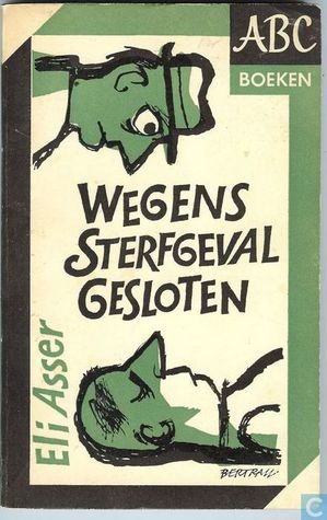 Wegens sterfgeval gesloten