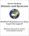 Atlantis and Syracuse - Did Plato's experiences on Sicily ins... by Gunnar Rudberg
