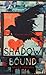 Shadow Bound (Wraith, #2)