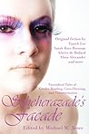 Scheherazade's Facade by Michael M. Jones
