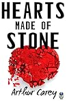 Hearts Made of Stone