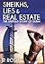 Sheikhs, Lies and Real Estate by J.R. Roth