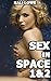Sex in Space 1 & 2