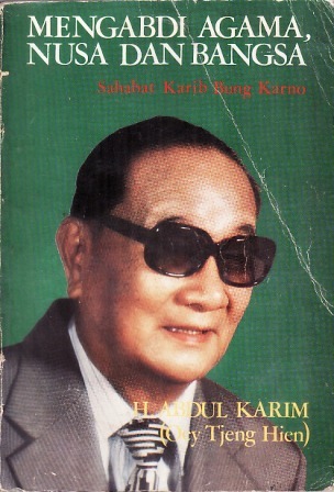 Mengabdi Agama, Nusa dan Bangsa: Sahabat Karib Bung Karno
