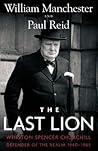 The Last Lion by William Manchester