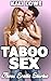 Taboo Sex: Three Erotic Stories