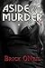 Aside of Murder