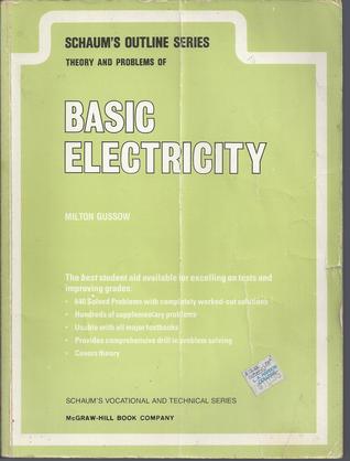 Schaum's Outline of Theory and Problems of Basic Electricity