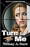 Turn to Me