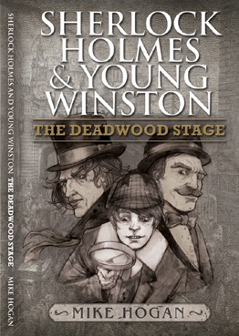 The Deadwood Stage (Sherlock Holmes & Young Winston #1)