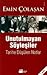 Unutulmayan Söyleşiler by Emin Çölaşan Unutulmayan Söyleşiler by Emin Çölaşan