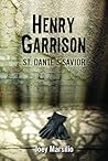 Henry Garrison: St. Dante's Savior