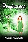 Prophetess by Keven Newsome