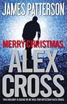 Merry Christmas, Alex Cross by James  Patterson