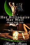 Her Billionaire, Her Wolf by Aimélie Aames