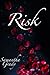 Risk (Risk, #1)
