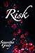 Risk (Risk, #1)