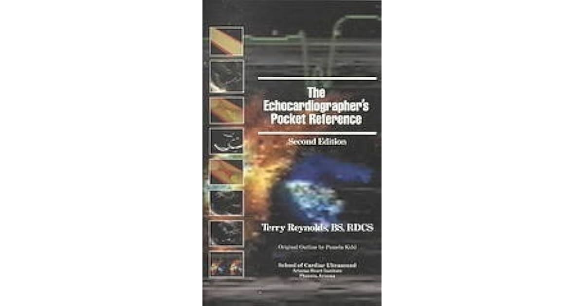 The Echocardiographer S Pocket Reference Terry Reynolds