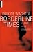 Borderline times  by Dirk De Wachter
