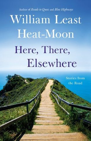 Here, There, Elsewhere: Stories from the Road (Hardcover)