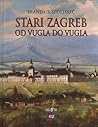 Stari Zagreb od v...