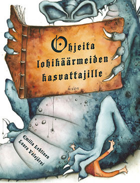 Ohjeita lohikäärmeiden kasvattajille (Hardcover)