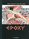 Epoxy - Tome 0 - Epoxy Epoxy - Tome 0 - Epoxy