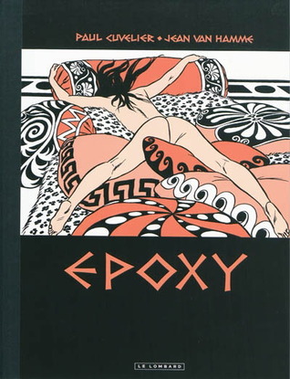 Epoxy - Tome 0 - Epoxy (Hardcover)