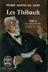 Les Thibault II: la consultation, la Sorellina, la mort du père