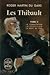 Les Thibault II: la consultation, la Sorellina, la mort du père
