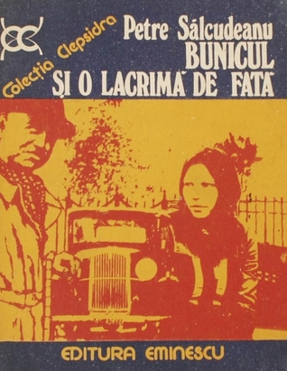 Bunicul si o lacrima de fata