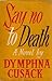 Say No to Death